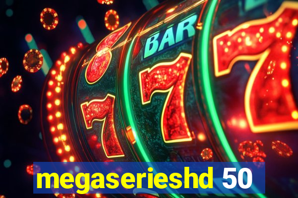 megaserieshd 50